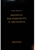Handbuch der mikroskopie in der technik Band II Teil 1