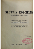 Słownik kościelny łacińsko polski 1938 r