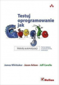 Testuj oprogramowanie jak Google Metody