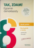 Tak, zdam! Egzamin ósmoklasisty Język polski
