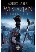 Wespazjan Tom 4 Utracony orzeł Rzymu