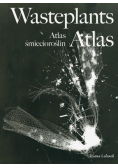 Wasteplants Atlas Atlas śmiecioroślin