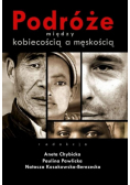 Podróże między kobiecością a męskością