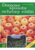 Domowe sposoby ochrony roślin
