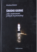 Środki karne jako instrument polityki kryminalnej