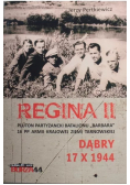 Regina II Pluton partyzancki batalionu Barbara 16 PP Armii Krajowej Ziemi Tarnowskiej
