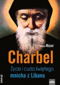 Znaki Charbel Życie i cuda świętego mnicha