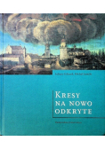 Kresy na nowo odkryte Wspólne dziedzictwo Polski i Ukrainy