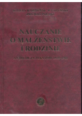 Nauczanie o małżeństwie i rodzinie Antologia Tekstów 1925 - 1981