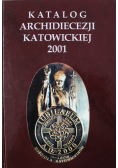 Katalog Archidiecezji Katowickiej 2001