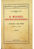 O miłości ukrzyżowanego Zbawiciela 1933 r.