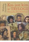 Kto jest kim w Trylogii Henryka Sienkiewicza