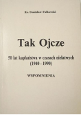 Tak Ojcze