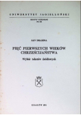 Pięć pierwszych wieków chrześcijaństwa