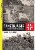 Panzerjager Historia niszczycieli czołgów Tom 1 1939 - 1942