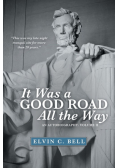 It Was a Good Road All the Way