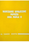 Nauczanie społeczne papieża Jana Pawła II
