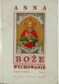 Boże wychowanie Część 3 Tom 1