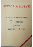 Z muzyką przez wieki i kraje Historia muzyki