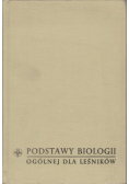 Podstawy biologii ogólnej dla leśników