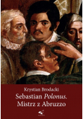Sebastian Polonus Mistrz z Abruzzo