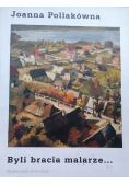 Byli bracia malarze