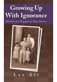 Growing Up with Ignorance
