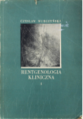 Rentgenologia kliniczna I