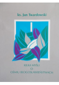 Kilka myśli o ośmiu błogosławieństwach