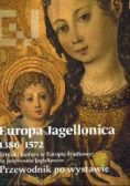 Europa Jagellonica 1386-1572