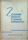 Zastosowanie matematyki w badaniach ekonomicznych Część I