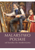 Malarstwo polskie od baroku do modernizmu