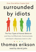 Surrounded by Idiots