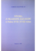 Studia z filozofii jezuitów w Polsce XVII i XVIII wieku