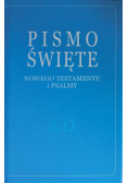Pismo Święte Nowego Testamentu i Psalmy