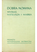 Dobra nowina według Mateusza i Marka