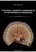 Patologie I Oszustwa Gospodarcze Po Transformacji Ustrojowej