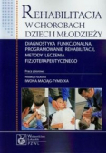 Rehabilitacja w chorobach dzieci i młodzieży