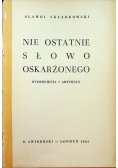 Nie ostatnie słowo oskarżonego