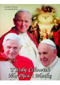 Każdy człowiek ma ojca i matkę