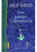 Dom pamięci i zapomnienia