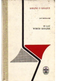 55 lat wśród książek