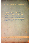 Urządzenia wentylacyjne w młynach kaszarniach i spichrzach zbożowych