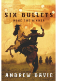 Six Bullets