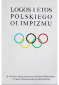 Logos i etos polskiego olimpizmu