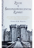 Życie w średniowiecznym zamku