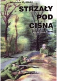 Strzały pod Cisną Bieszczady 1946