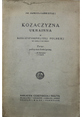 Kozaczyzna Ukrainna w Rzeczypospolitej Polskiej do końca XVIII wieku 1923 r.