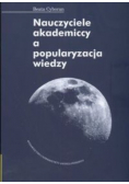 Nauczyciele akademiccy a popularyzacja wiedzy
