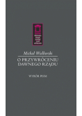 O przywróceniu dawnego rządu